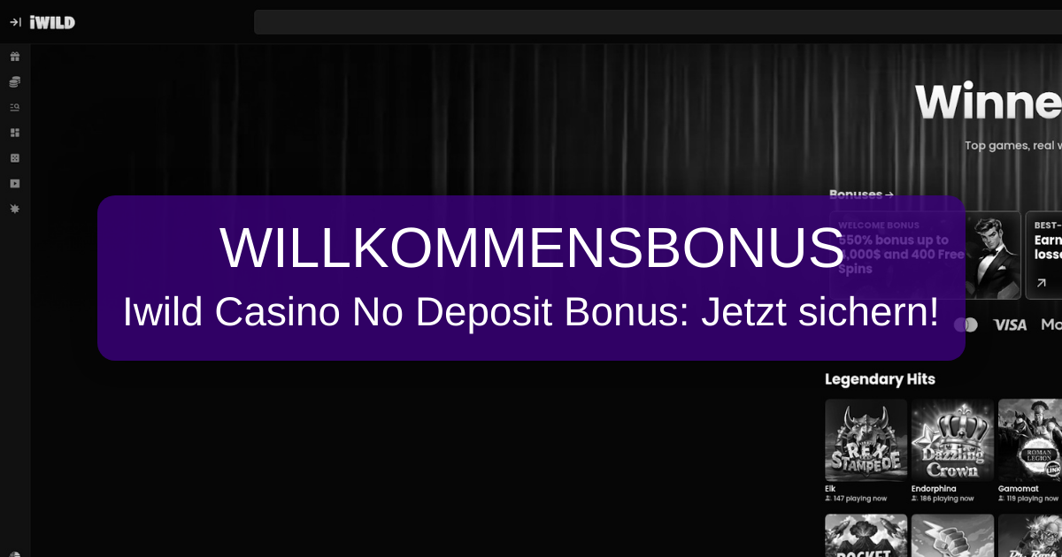 Iwild Casino No Deposit Bonus 2026 in Deutschland | Verifiziert