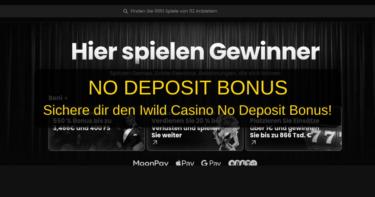 Iwild Casino No Deposit Bonus 2026 - Deutschland